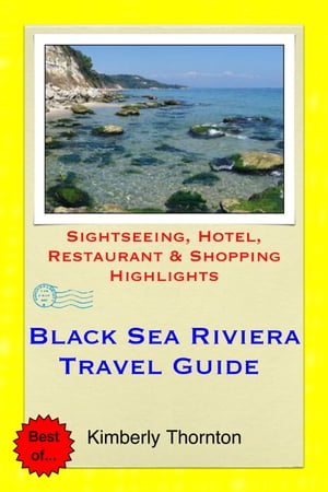 Black Sea Riviera, Bulgaria Travel Guide