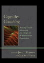 Cognitive Coaching Weaving Threads of Learning and Change into the Culture of an Organization