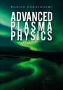 Advanced plasma physics【電子書籍】[ Marin