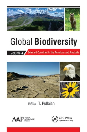 Global Biodiversity Volume 4: Selected Countries in the Americas and AustraliaŻҽҡ