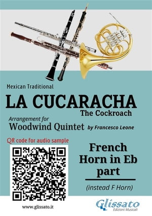 French Horn in Eb part of "La Cucaracha" for Woodwind Quintet