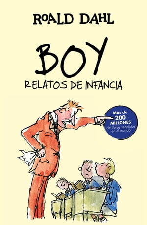 ŷKoboŻҽҥȥ㤨Boy. Relatos de infancia (Colecci?n Alfaguara Cl?sicos Relatos de infanciaŻҽҡ[ Roald Dahl ]פβǤʤ850ߤˤʤޤ