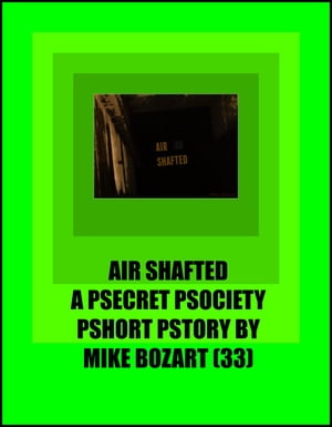 Air Shafted