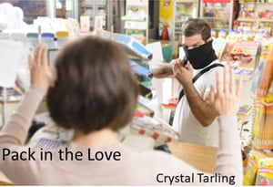 Pack in the LoveŻҽҡ[ Crystal Tarling ]