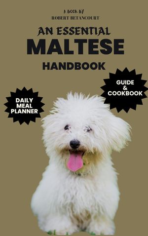 The Complete Maltese Guide + Recipes