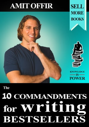 The 10 Commandments for Writing Bestsellers