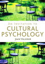 An Invitation to Cultural Psychology【電子書籍】 Jaan Valsiner