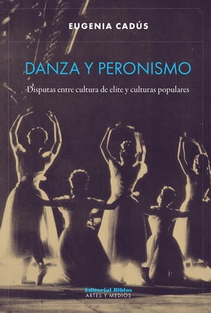 Danza y peronismo