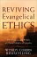 Reviving Evangelical Ethics