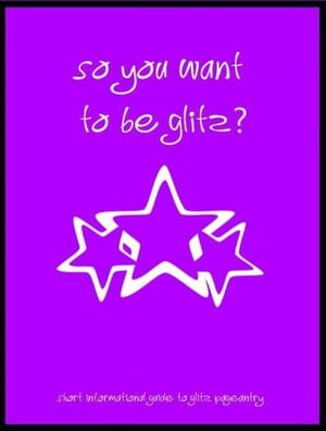 So you want to try Glitz?