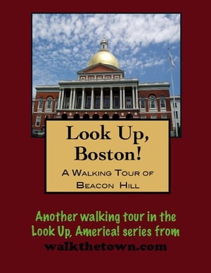 A Walking Tour of Boston's Beacon Hill【電子