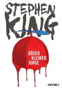 B?ser kleiner Junge【電子書籍】[ Stephen K