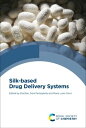 Silk-based Drug Delivery Systems【電子書籍】
