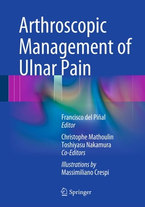 Arthroscopic Management of Ulnar Pain