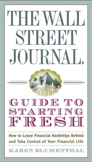 The Wall Street Journal Guide to Starting Fresh