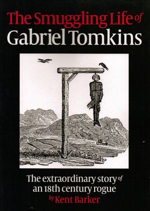 The Smuggling Life of Gabriel Tomkins