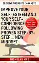 ŷKoboŻҽҥȥ㤨Decisive Thoughts (1644 + to Improve Your Self-esteem and Your Self-confidence Following Proven Step-by-step ... New MindsetŻҽҡ[ Nicholas Mag ]פβǤʤ651ߤˤʤޤ