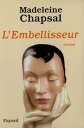 L 039 embellisseur【電子書籍】 Madeleine Chapsal