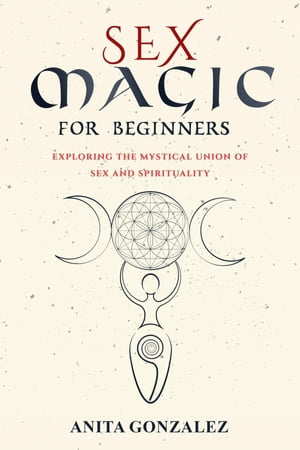 Sex Magic for Beginners