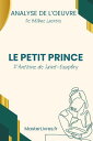 Le Petit Prince d'Antoine de Saint Exup?ry - Analyse de l'oeuvre