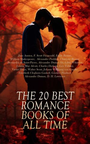 ŷKoboŻҽҥȥ㤨The 20 Best Romance Books of All Time Pride and Prejudice, The Great Gatsby, Eugene Onegin, Wuthering Heights, Little Women, Great ExpectationsŻҽҡ[ Jane Austen ]פβǤʤ320ߤˤʤޤ