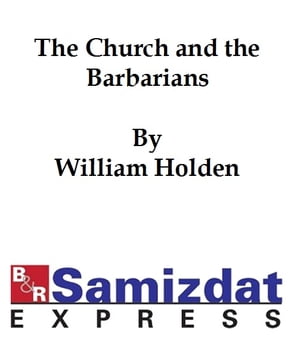 The Church and the Barbarians