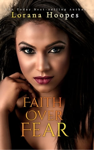 Faith Over Fear A Christian Speculative Fiction