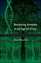 ŷKoboŻҽҥȥ㤨Retrieving Aristotle in an Age of CrisisŻҽҡ[ David Roochnik ]פβǤʤ3,968ߤˤʤޤ