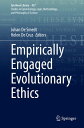 Empirically Engaged Evolutionary Ethics【電子書籍】