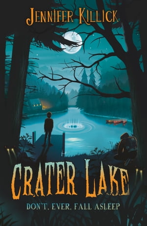 Crater Lake【電子書籍】[ Jennifer Killick 