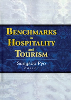 Benchmarks in Hospitality and TourismŻҽҡ[ Sungsoo Pyo ]