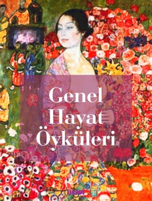 Genel Hayat Öyküleri