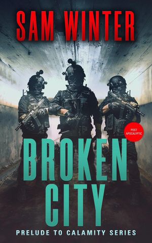 Broken City Calamity Series, #0Żҽҡ[ Sam Winter ]