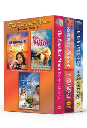 The Zanzibar Moon Series (Box Set) Two Full Novels and One Extract【電子書籍】[ Donna Munro ]