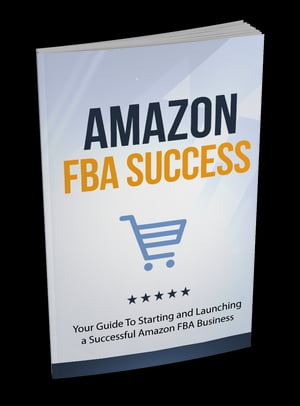 Amazon FBA Success Become A Successful Seller On Amazon