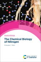 The Chemical Biology of Nitrogen【電子書籍】[ Christopher T Walsh ]