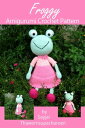 ŷKoboŻҽҥȥ㤨Froggy Amigurumi Crochet PatternŻҽҡ[ Sayjai Thawornsupacharoen ]פβǤʤ318ߤˤʤޤ