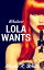 #5: Whatever Lola Wantsβ