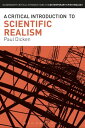 A Critical Introduction to Scientific Realism【電子書籍】 Dr Paul Dicken