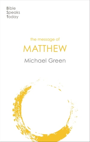 The Message of Matthew