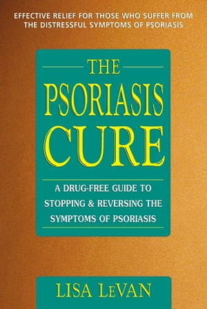 The Psoriasis Cure