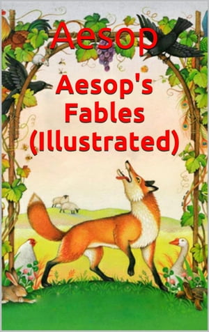 Aesop's Fables (Illustrated)