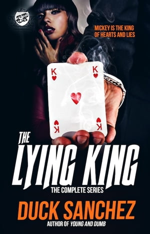 The Lying King: The Complete Series (The Cartel Publications Presents)