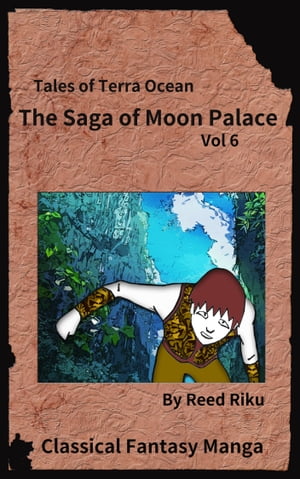 The Saga of Moon Palace Issue 6