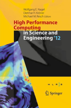 High Performance Computing in Science and Engineering ‘12