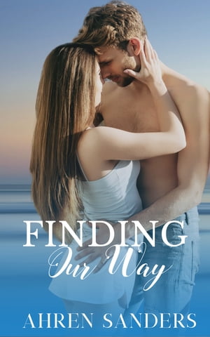 Finding Our Way【電子書籍】[ Ahren Sanders ](3)