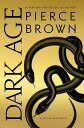 Dark Age Red Rising Series 5 - The Sunday Times Bestseller【電子書籍】[ Pierce Brown ]