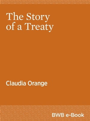 The Story of a Treaty