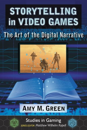 Storytelling in Video Games The Art of the Digit