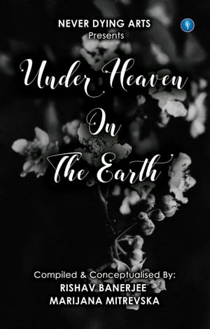 UNDER HEAVEN ON THE EARTH